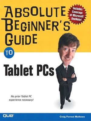 Absolute Beginner's Guide to Tablet PCs - ebook
